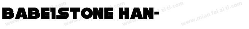 babe1stone han字体转换